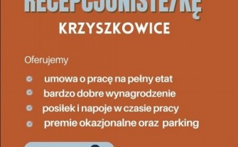 Recepcjonista/ka Krzyszkowice