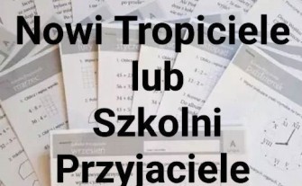 Nowi Tropiciele lub Szkolni Przyjaciele