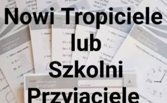 Nowi Tropiciele lub Szkolni Przyjaciele