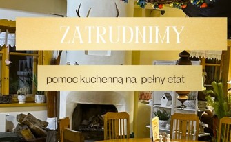 Pomoc kuchenna  na pełny etat - Krzyszkowice